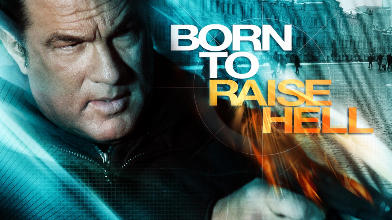 Born to Raise Hell background
